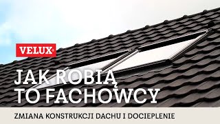 Zmiana konstrukcji dachu i docieplenie – jak robią to fachowcy [upl. by Yemane514]