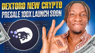 DexToro New Crypto Presale 100X Launch Soon [upl. by Won]