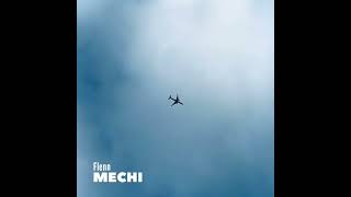 Fleen  Mechi  official Audio [upl. by Elocen578]