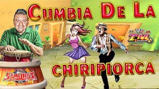 LA CUMBIA DE LA CHIRIPIORCA  EXITO SONIDERO  PASOS SONIDEROS  EXITO SAMURAI  ESTRENO [upl. by Radloff]