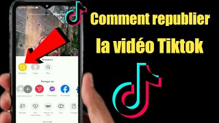 Comment republier des vidéos sur Tiktok 2022  Republier des vidéos sur Tiktok [upl. by Namurt]