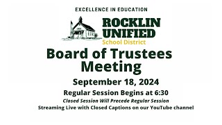 Rocklin Unified School District Board of Trustees Meeting  September 18 2024 [upl. by Gilman]