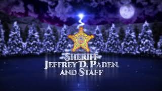 Happy Holidays from Sheriff Jeffrey D Paden and Staff [upl. by Nho]