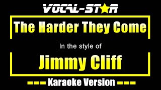 The Harder They Come Karaoke  Jimmy Cliff Karaoke Version [upl. by Sackman]