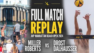 DalhausserDrost vs RobertsMiller  2024 AVP Manhattan Beach Open Friday Round 1 [upl. by Lynne298]