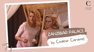 ZANZIBAR PALACE  by Couleur Caramel [upl. by Croix]