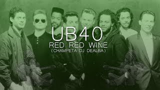 UB40  Red Red Wine Champeta [upl. by Merkle]