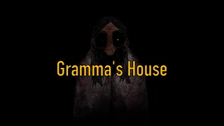 Grammas House REDDIT STORY [upl. by Kylander630]