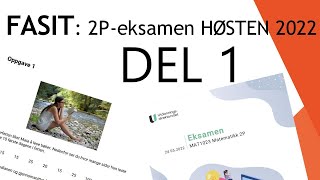 FASIT 2P  Eksamen Høst 2022  Del 1 [upl. by Hotze]