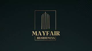 quotMayfair Residencia A New Era of Luxury Living PreLaunching Soonquot [upl. by Tail917]