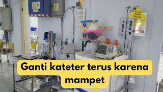 kateter mampet ganti 2 Minggu sekali [upl. by Flatto]