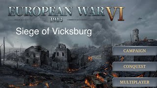 Siege of Vicksburg 8 turns [upl. by Scarlett271]