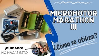 MICROMOTOR MARATHON III ¿Cómo se utiliza  Indicaciones  Odontología Con Cri [upl. by Khichabia790]