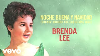 Brenda Lee  Noche Buena Y Navidad Rockin Around The Christmas Tree Audio [upl. by Naleek68]