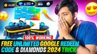 Free Unlimited Google Redeem Code amp Diamonds 2024 Trick😍🔥  Garena Free Fire [upl. by Hedvah]