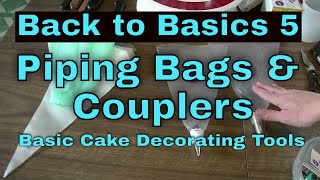 Piping Bags amp Coupler  Basic Cake Decorating Tools 🍰 Home Baking  Back to Basics 5 [upl. by Eidnyl]