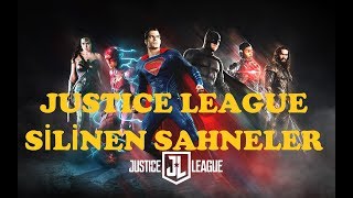 JUSTICE LEAGUE SİLİNEN SAHNELER SPOİLER [upl. by Ferdinande]