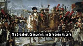 The Greatest Conquerors in European History [upl. by Maybelle]