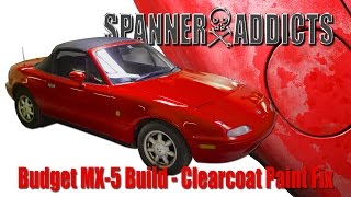 Repairing Clearcoat Car Paint  The Bodgers Guide [upl. by Kanya]