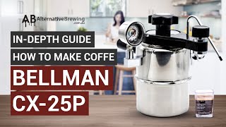 InDepth Guide How to Make Coffee with the Bellman CX25P Espresso amp Steamer [upl. by Iives]