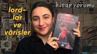 kitap yorumu  lordlar ve vârisler 👑 ngkabal [upl. by Gearhart]