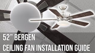 52quot Bergen Ceiling Fan Installation Guide [upl. by Lladnew5]