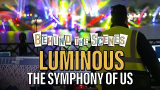 BEHIND THE SCENES Look at LUMINOUS THE SYMPHONY OF US at EPCOT  Walt Disney World Resort [upl. by Lyn513]