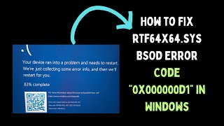 How to Fix rtf64x64sys BSOD Error Code “0x000000d1” in Windows 11 [upl. by Endo]