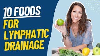 Top 10 Foods That Promote Lymphatic Drainage amp Reduce Swelling [upl. by Dodds]