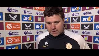 Mauricio Pochettino Post Match Interview Aston Villa vs Chelsea 22 [upl. by Aihk]