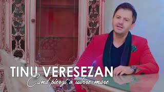 Tinu Veresezan  Cand pierzi o iubire mare Video Oficial [upl. by Hollis]