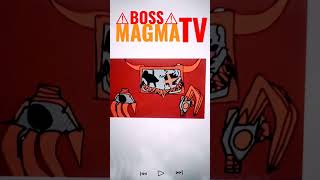 MAGMA TV BOSS FORM [upl. by Lewison]