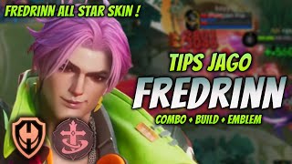 CARA MAIN FREDRINN ALL STAR SKIN  BUILD amp EMBLEM FREDRINN TERSAKIT 2024   FREDRINN EXP GAMEPLAY [upl. by Bruell]