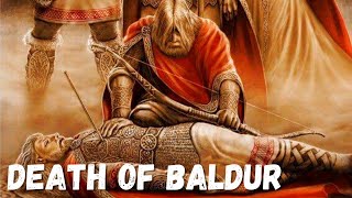 The Death of Baldur  Norse Mythology [upl. by Etteloc356]