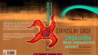 Stanislav Grof  Impossible  10 Der Lauf des Wassers Audiobuch Deutsch [upl. by Rodablas]