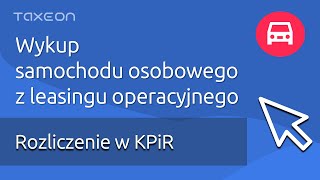 Wykup samochodu z leasingu Najważniejsze informacje [upl. by Naitsirk343]