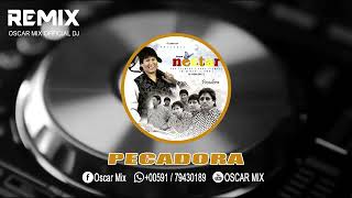 GRUPO NECTAR  PECADORA  CUMBIA DEL PERU  OSCAR MIX DJ 2024 [upl. by Burgess583]