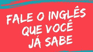 Aprenda o INGLÊS que VOCÊ já sabe  transparent words cognatos [upl. by Seko330]