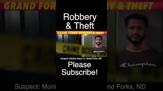 Grand Forks Robbery amp Theft Charges [upl. by Jule]