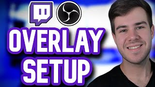 HOW TO ADD OVERLAYS IN OBS STUDIO 2024 ✅ Beginners Twitch Guide [upl. by Jala]