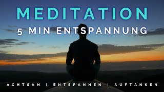 5 min Entspannungsmeditation [upl. by Ikey491]