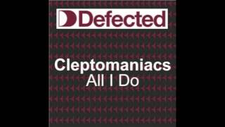 Cleptomaniacs  All I Do Bump amp Flex Club Mix [upl. by Nirok]