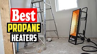 ✅Top 10 Best Propane Radiant Heaters in 2023 Reviews [upl. by Gratt]