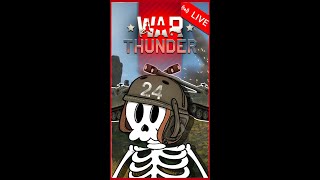 LIVE Lets Play War Thunder New Memberships New Emojis  Day 24  Vtuber [upl. by Aynom]