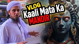 Mufti Tariq Masood Kaali Mata Ka Mandir Vlogs [upl. by Elocal210]