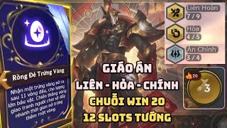 GIÁO ÁN FLEXING LIÊN  HỎA  CHÍNH GIEO RẮC KINH HOÀNG CHO LOBBY VỚI CHUỖI WIN 20 GAME  DTCL MÙA 12 [upl. by Winfrid]