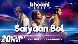 Saiyaan Bol  Bhoomi 2020  Kaushiki Chakraborty  Salim Sulaiman  MerchantRecSufiscore  New Song [upl. by Estus]