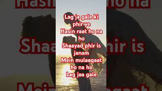 lag jaa gale lyrics song lagjagale lyrics [upl. by Corbet]