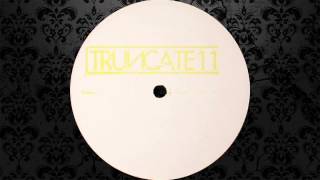 Truncate  Another One Original Mix TRUNCATE [upl. by Gardell]