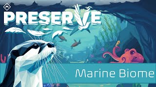 Marine Biome  Preserve [upl. by Gaven]